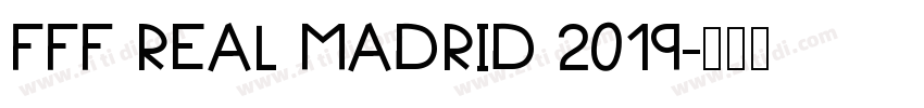 FFF Real Madrid 2019字体转换